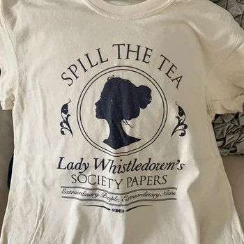 Únik Čaj Lady Whistledown Spoločnosti Papiere Krátky Rukáv T-Shirt Kolo Krku Bavlna Roztomilý Grafiky Tees 2021 Lete Nové Tričko