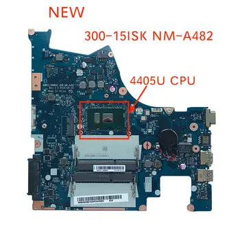 Pôvodné BMWQ1 BMWQ2 NM-A482 doske PRE Lenovo Ideapad 300-15isk notebook doska s 4405U CPU