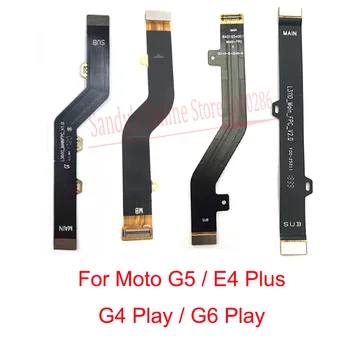 Základná Doska základná Doska Konektor, LCD Displej Flex Kábel Pre Motorola Moto G4 Play / G6 Play / E4 Plus / G5 Opravy Náhradných dielov