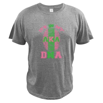 Je to V Mojej DNA AKA T-shirts Hip-Hop Hot Dizajn Lumbálna Pohode Košele Priedušný Bavlna Topy EÚ Veľkosť