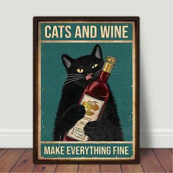 Mačka a Víno, Aby sa Všetko, čo Poriadku Plagát Zábavné Retro Plátno, Vytlačí Maľby Zvierat Retro Prihlásiť Wall Art Obraz pre Home Decor