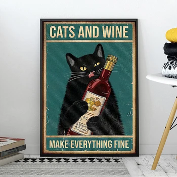 Mačka a Víno, Aby sa Všetko, čo Poriadku Plagát Zábavné Retro Plátno, Vytlačí Maľby Zvierat Retro Prihlásiť Wall Art Obraz pre Home Decor