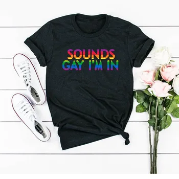 Lgbt Rainbow List Vytlačený Nápis T Shirt Zvuky Gay som V Vtipné Krátke Rukávy Topy Nadrozmerná Unisex Ženy Muži Bežné